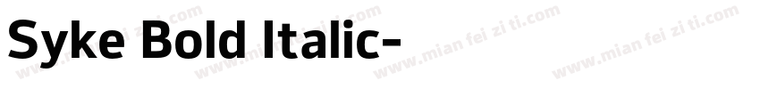 Syke Bold Italic字体转换